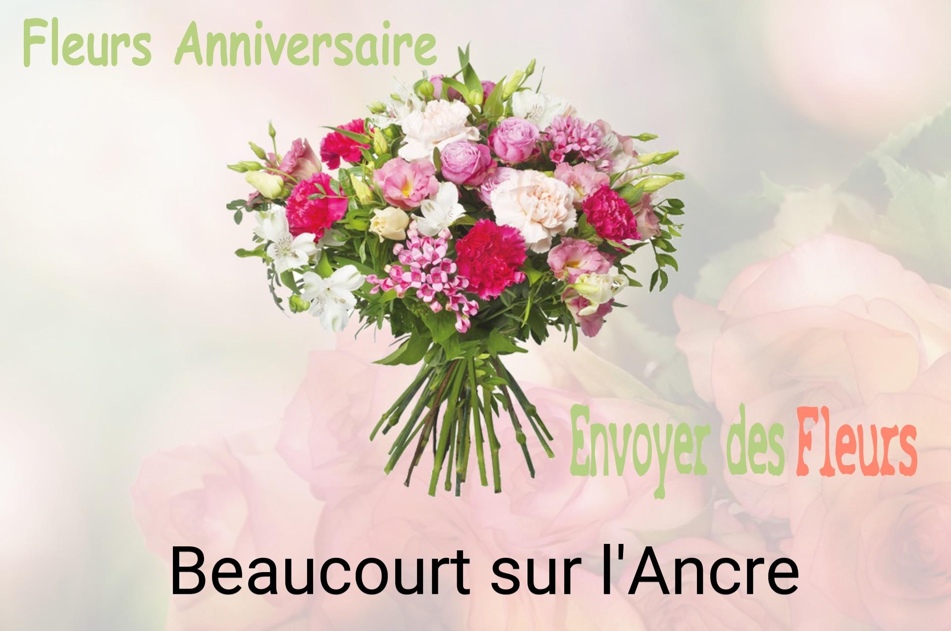 Bouquet de fleurs d’anniversaire livré à Beaucourt-sur-l'Ancre